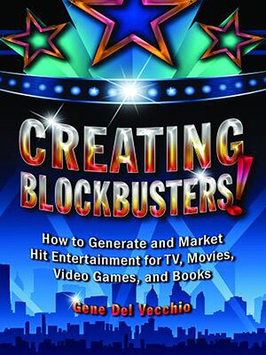 cover image of Creating Blockbusters!